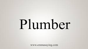 Break 'plumber' down into sounds: How To Say Plumber Youtube