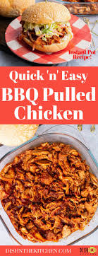 Instant pot potluck recipes are a fun way to use your pressure cooker to make a dish to feed a large crowd. Tasty Bbq Pulled Chicken Instant Pot Dish N The Kitchen Recipe In 2021 Pulled Chicken Recipes Bbq Pulled Chicken Recipes Chicken Recipes