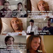 Criminal Minds Season 11 Morgan Gets Engaged Criminal Minds Memes Criminal Minds Funny Criminal Minds