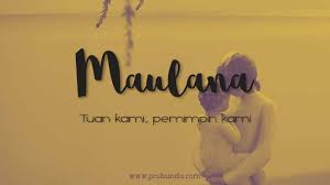 Maksud nama maliki dalam islam. Arti Nama Maulana Posbunda