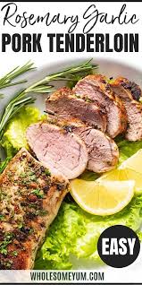 Rosemary Garlic Keto Pork Tenderloin Recipe In 2020 Pork Tenderloin Recipes Pork Dinner Baked Pork