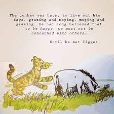 Eeyore is a pessimistic and gloomy old stuffed donkey belonging to christopher robin that first appeared in disneys 1966 theatrical short winnie the pooh and the honey tree. Reposting Fattofitfoodiecoach No Matter Our Age There Is Always Something To Learn From Winnie The Pooh Eeyore Quotes Winnie The Pooh Quotes Pooh Quotes