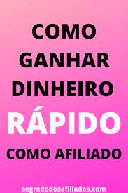 como ganhar dinheiro rapido como afiliado em 2020 como ganhar dinheiro rapido ganhar dinheiro na internet dinheiro na internet
