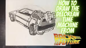 How To Draw The Delorean Time Machine From Back To The Future Youtube Max 3ds fbx oth obj. how to draw the delorean time machine