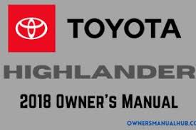 2018 toyota highlander navigation system owners manual original. Toyota Archives Owners Manual Hub