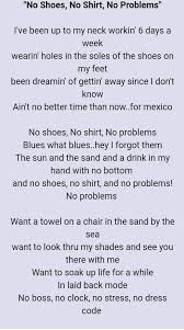 No shoes, no shirt, no problems is the sixth studio album by american country music singer kenny chesney. No Shoes No Shirt No Problems By Kenny Chesney Favorite Lyrics Angel Number Meanings Kenny Chesney