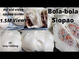 Siopao Bola Bola Whiter Dough And Nice Fluffy Shape No Fail Youtube Siopao Dough Easy Cooking