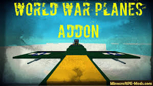 Any version mcpe beta 1.2 build 6 pe 1.17.0.02 pe 1.16.200 pe 1.15.200. World War Planes Addon For Minecraft Pe 1 17 11 1 16 221 Download