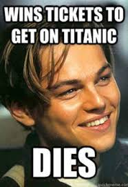 Top 20 Funniest Titanic Memes Leonardo Dicaprio Funny Leonardo Dicaprio Meme Titanic Funny