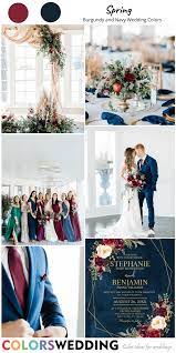 Top 8 Burgundy And Navy Wedding Color Combos Wedding Colors Navy Spring Wedding Navy Wedding Colors