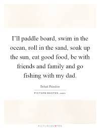 Fishing And Family Quotes Sayings Fishing And Family Picture Quotes