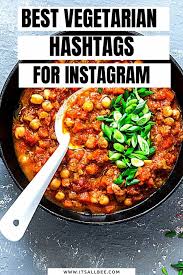 Das Best Vegan Hashtags Fur Essen Lifestyle In 2020 Vegan Asian Recipes Food Healthy Veggies