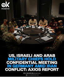 Senior military commanders from the United States, Isr@el and seven Arab countries reportedly met privately in Germany last week. According to Axios, the meeting focused on the ongoing confl!ct with Ir@n and