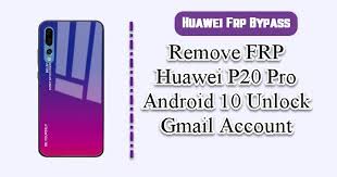 Desbloquear el pin de desbloqueo de red de sim en tiempo record!. Remove Frp Huawei P20 Pro Android 10 Unlock Gmail Account