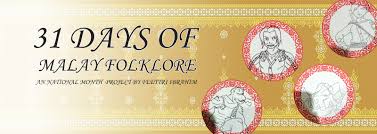 I am a recipient of multiple education awards, namely the prestigious. 31 Days Of Malay Folklore