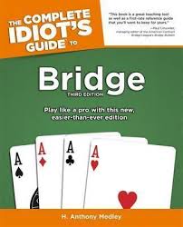 A card that is put on the pile must be equal or higher than the top card of the pile. The Complete Idiot S Guide To Bridge 3rd Edition H Anthony Medley 9781615641994