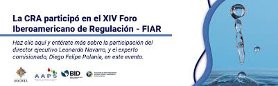 La Comisión, presente en el XIV Foro Iberoamericano de la Regulación FIAR