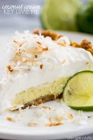 Coconut Cream Key Lime Pie The Recipe Critic Lime Recipes Lime Desserts Keylime Pie Recipe