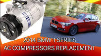 2014 BMW 1 SERIES AC COMPRESSORS REPLACEMENT