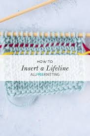 The knitting lifeline will prevent you from ripping your project back to the beginning when you make a large, unfixable mistake (i know something about this part). Pin On Knit