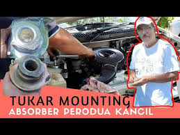 Check spelling or type a new query. Tukar Mounting Absorber Perodua Kancil Youtube
