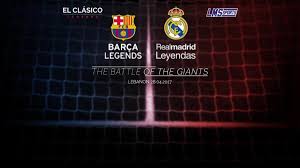Equipos de leyendas del barça y el real madrid, con astros como . Confirmados Los Jugadores Del Barca Legends En El Clasico De Beirut