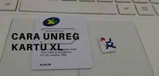 Cara Unreg Kartu Xl Dan Axis Yang Lupa Nomornya Aneka Cara