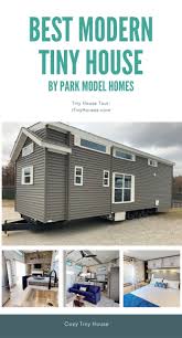 Check Out The Best Modern Tiny Home Design By Park Model Homes In 2020 Model Homes Modern Tiny House Park Model Homes
