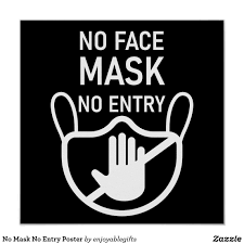 No Mask No Entry Poster Zazzle Com Entry Signs Poster Awareness Poster