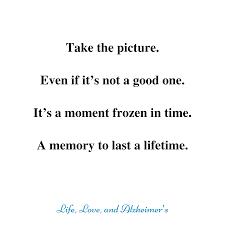Unforgettable memory quotes | famous quoteswe hope these unforgettable memoryquotes helped you to remember some special memories of your own.like. Pin On Life Love And Alzheimer S Blog
