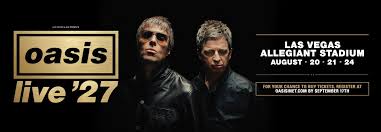 Oasis bringing Oasis Live '27 to Allegiant Stadium