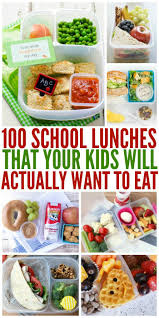 100 School Lunch Ideas For Kids They Will Love Healthy Lunch Kids Lunch For School Healthy Snacks