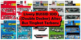 Download livery bussid mulai dari livery shd, livery hd untuk bus dan truck terbaru dengan format png jernih keren. Livery Bussid V3 6 Sdd Double Decker Alias Bus Tingkat Terbaru 2021 Masdefi Com