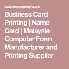 Business Card Printing Name Card Malaysia Computer Form Manufacturer And Printing Supplier Custom Brochures Brochure Print Printing Business Cards