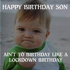 30 Funny Happy Birthday Memes For Son And Son In Law Don T Stop Your Laughter