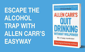 You are in the alcohol trap the book describes, the same as i was. Allen Carr S Quit Drinking Without Willpower Be A Happy Nondrinker Allen Carr S Easyway 2 Carr Allen 9781784045418 Amazon Com Books