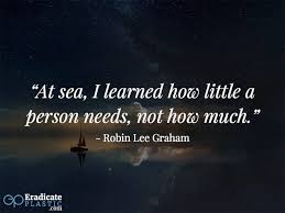 If we don't act now, there could be more plastic than fish in the ocean by 2050. 25 Inspiring Quotes About The Ocean Eradicate Plastic