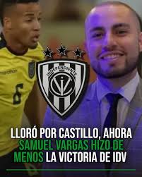 Lloró por Byron Castillo y ahora Samuel Vargas hizo de menos la victoria de  IDV sobre Once Caldas en Colombia Mira en el 1er comentario