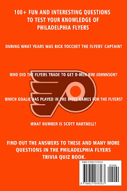 Challenge them to a trivia party! Philadelphia Flyers Trivia Quiz Book Hockey The One With All The Questions Nhl Hockey Fan Gift For Fan Of Philadelphia Flyers Townes Clifton 9798627976563 Amazon Com Books