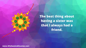 Celebration of the beautiful bond of love shared by a brother and sister is here…. Happy Raksha Bandhan Rakhi 2021 Wishes Quotes For Brother Sister