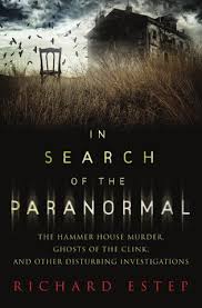 In Search of the Paranormal, by Richard Estep by Llewellyn Worldwide, LTD.  - Issuu