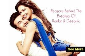 Reasons Behind The Breakup Of Ranbir Kapoor And Deepika Padukone Deepika Padukone Bollywood Ranbir Kapoor