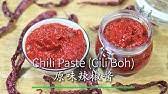 Bagi memproses cili boh dalam kuantiti yang banyak cili kering perlu di bersihkan sebelum dirandam dalam air. Dried Chilli Paste Cili Giling Cili Boh Chilli Boh Nyonya Cooking Youtube