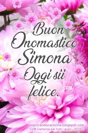 Cdb Cartoline Per Tutti I Gusti Cartolina Buon Onomastico Simona Oggi Si Buon Onomastico Buon Compleanno Onomastico