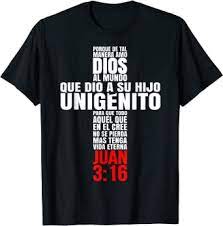 Amazon.com: Camiseta Porque de tal manera amo Dios - Mensajes Biblicos  Cristianos : Ropa, Zapatos y Joyería