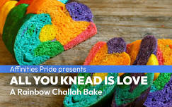 All You Knead Is Love: A Rainbow Challah Bake