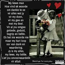 Pin By Jonelle Potgieter2 On Liefde Afrikaanse Quotes Afrikaans Quotes Lief Jou