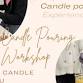 Candle Pouring Workshop