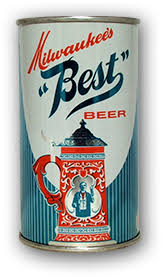 Milwaukee S Best Beer F T Miller Beer Vintage Beer Beer House