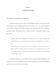 Jenis valuta asing tersebut merupakan alat pembayaran bagi mereka yang berpergian. Bab 2 Landasan Teori 2 1 1 Pengertian Transaksi Asing Valuta